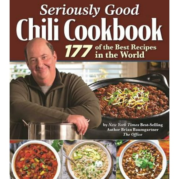 Pre-Owned Seriously Good Chili Cookbook: 177 of the Best Recipes in the World (Hardcover) 1497102014 9781497102019