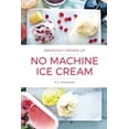 thumbnail image 1 of Seriously Grown Up No Machine Ice Cream (Paperback), 1 of 1