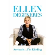 Seriously Im Kidding, Hardcover