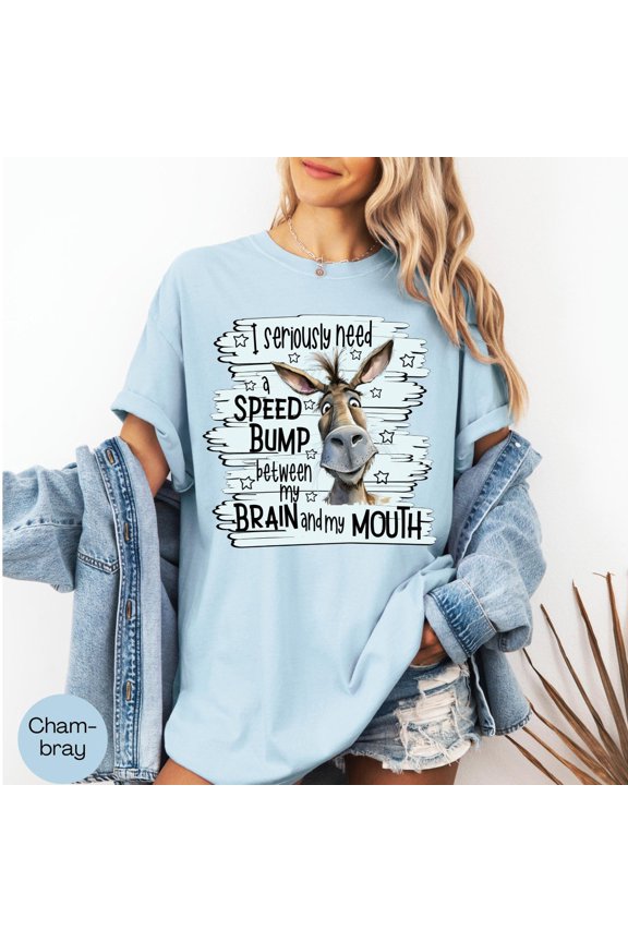 Seriously Need Speed Bump Cute Funny Soft Gift T-Shirt