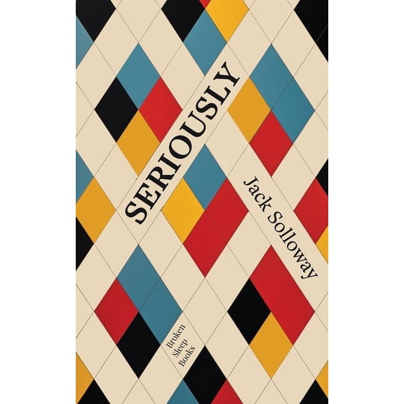 Seriously (Paperback)