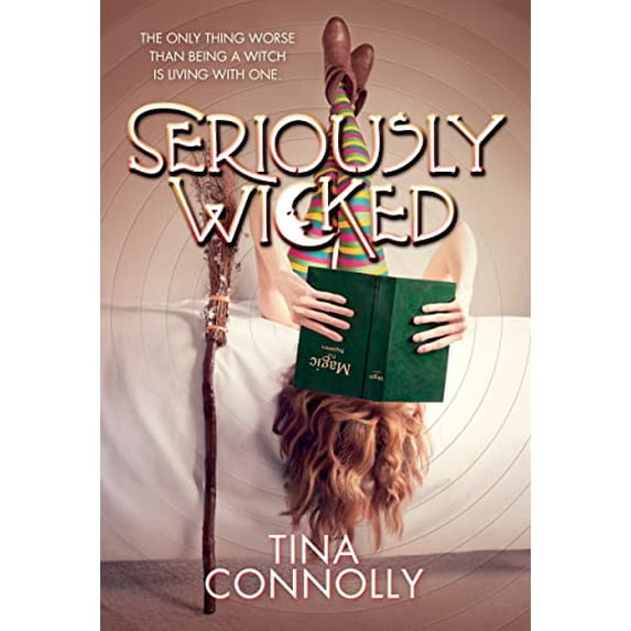 Pre-Owned Seriously Wicked (Paperback) 0765375176 9780765375179