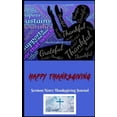 thumbnail image 1 of Sermon Notes Thanksgiving Journal Happy Thanksgiving (2): Journal Composition Book Has 135 Wide Ruled Lined Pages Includes Date, Topic, Speaker, Scrip, 1 of 1