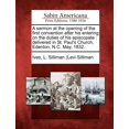 thumbnail image 1 of A Sermon at the Opening of the First Convention After His Entering on the Duties of His Episcopate: Delivered in St. Pau, (Paperback), 1 of 1