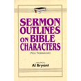 thumbnail image 1 of Pre-Owned Sermon Outlines on Bible Characters, New Testament (Paperback) 0825422973 9780825422973, 1 of 1