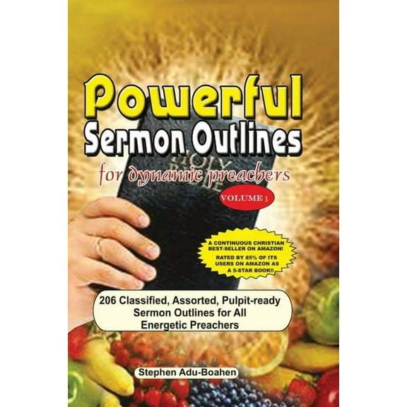 Sermon Powerful Sermon Outlines for Dynamic Preachers Volume 1: 206 classified, assorted, pulpit-ready sermon outlines for ener, Book 2, (Paperback)