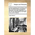 thumbnail image 1 of A Sermon Preached at the Ordination of the Rev. Mr. Nicolas Dudley, to the Pastoral Care of the Church and Congregation in Townsend, in the State of N Paperback, 1 of 1