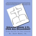 thumbnail image 1 of Sermon Series 25l (for All Occasions): Sermon Outlines for Easy Preaching, 1 of 1