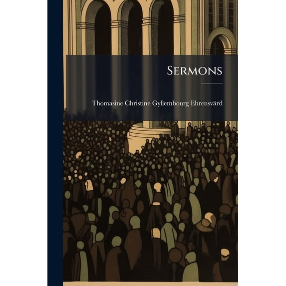 Sermons : By John Disney, D.D. F.S.a. in Two Volumes. (Paperback)