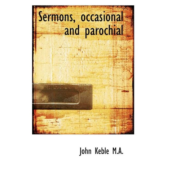 Sermons, Occasional and Parochial (Paperback)