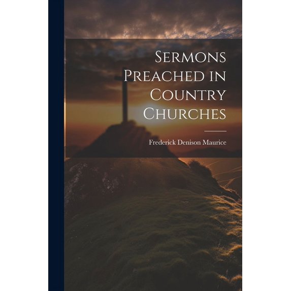 Sermons Preached in Country Churches (Paperback)