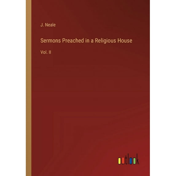 Sermons Preached in a Religious House: Vol. II (Paperback)