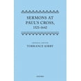 thumbnail image 1 of Sermons at Paul's Cross, 1520-1640, (Hardcover), 1 of 1