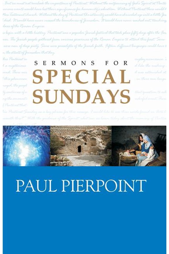 Sermons for Special Sundays  Paperback  0880196106 9780880196109 Paul Pierpoint, D Curtis Hale