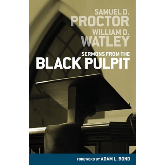 Pre-Owned Sermons from the Black Pulpit, 30th Anniversary Edition (Paperback)