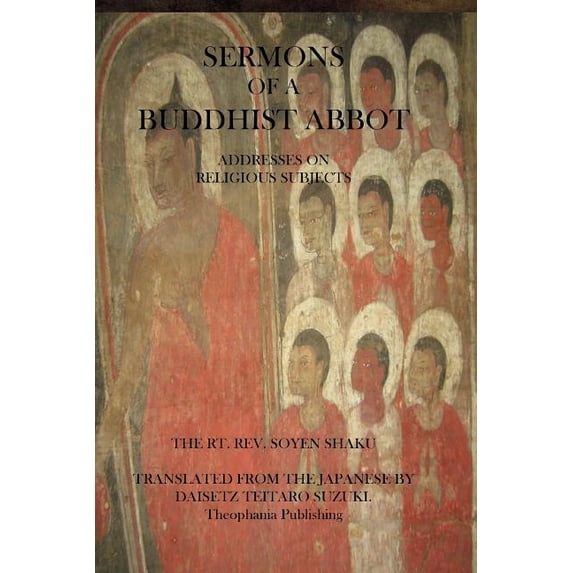 Sermons of a Buddhist Abbot: Addresses on Religious Subjects