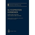 thumbnail image 1 of Serono Symposia USA Glycoprotein Hormones: Structure, Function, and Clinical Implications, (Paperback), 1 of 1