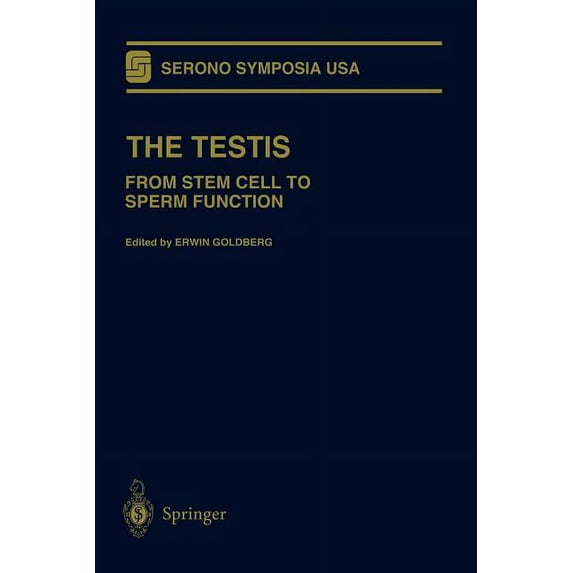 Serono Symposia USA The Testis: From Stem Cell to Sperm Function, (Paperback)