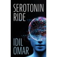thumbnail image 1 of Serotonin Ride (Paperback), 1 of 1
