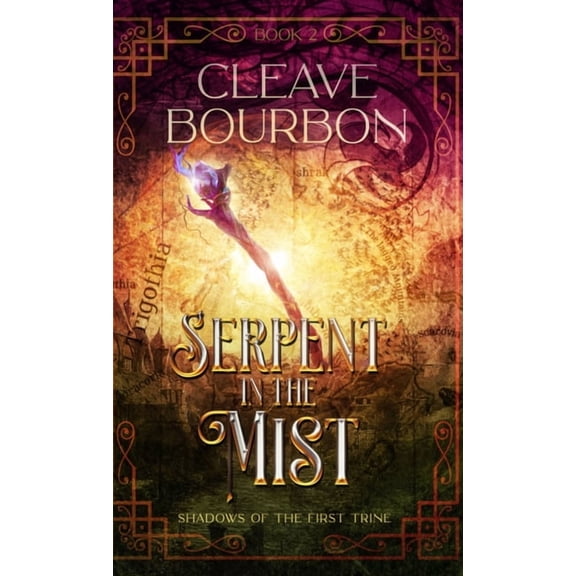 Shadows of the First Trine Serpent in the Mist, Book 2, (Hardcover)
