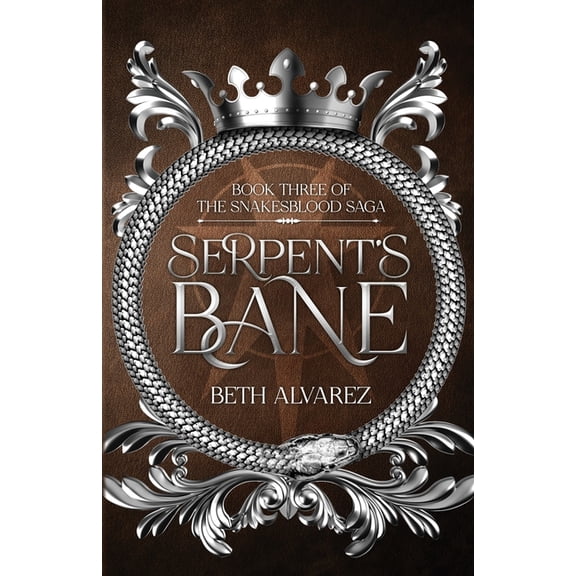 Snakesblood Saga Serpent's Bane, Book 3, (Paperback)