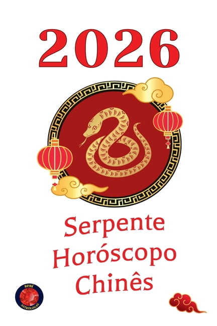 Serpente HorÃ³scopo ChinÃªs 2026, (Paperback)