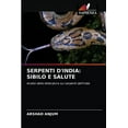 thumbnail image 1 of Serpenti d'India: Sibilo E Salute (Paperback), 1 of 1