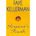 thumbnail image 1 of Pre-Owned Serpent's Tooth: A Peter Decker/rina Lazarus Novel (Peter Decker & Rina Lazarus Novels) (Hardcover) 0688143687 9780688143688, 1 of 1