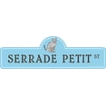 thumbnail image 1 of Serrade Petit Street Sign | Indoor/Outdoor | Dog Lover Funny Home Décor for Garages, Living Rooms, Bedroom, Offices | SignMission personalized gift | 18" Wide, 1 of 5
