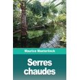 thumbnail image 1 of Serres chaudes: Suivi de quinze chansons, (Paperback), 1 of 1