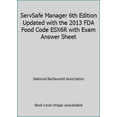 thumbnail image 1 of Pre-Owned ServSafe Manager 6th Edition Updated with the 2013 FDA Food Code ESX6R with Exam Answer Sheet (Paperback) 1582803102 9781582803104, 1 of 1