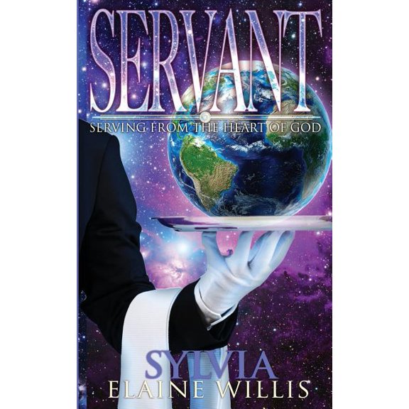 Servant : Serving From The Heart Of God (Paperback)