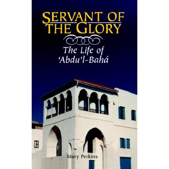 Pre-Owned Servant of the Glory (Paperback) 085398431X 9780853984313