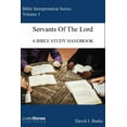thumbnail image 1 of Servants of the Lord: A Bible Study Handbook, (Paperback), 1 of 1