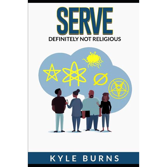 Serve : Definitely Not Religious (Paperback)