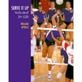 thumbnail image 1 of Serve It Up: Volleyball for Life (Paperback) by William Neville, 1 of 1
