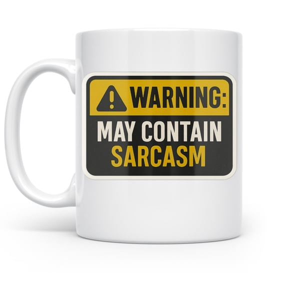 Serve Sarcasm Daily 11 oz Coffee Mug - Yellow Caution Design White Ceramic Gift