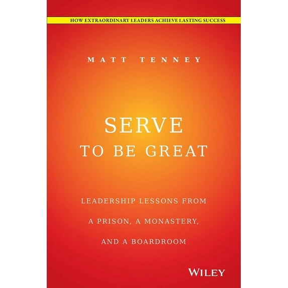 Serve to Be Great, (Hardcover)