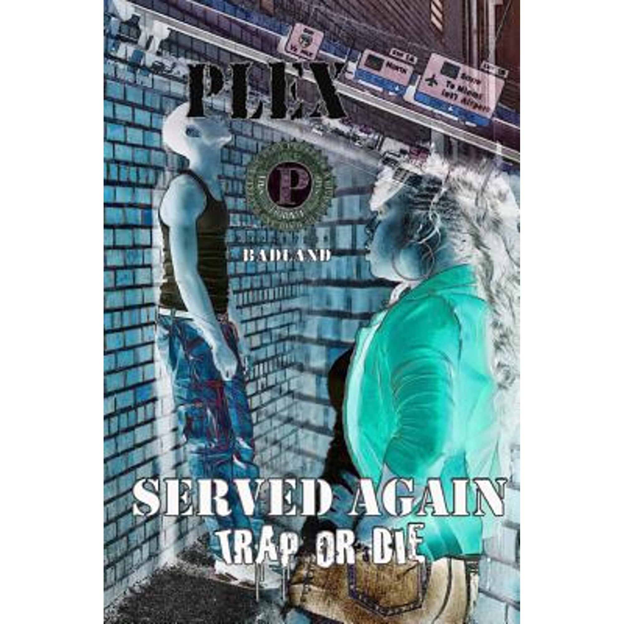 Served Again: Trap or Die (Paperback) by Arthur Pless