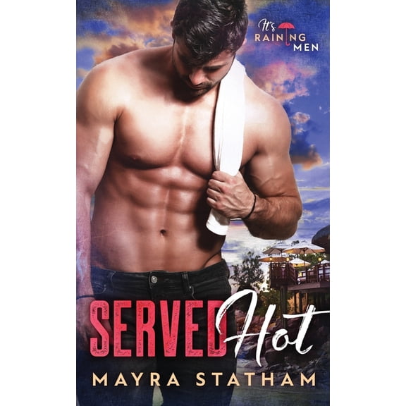Served Hot: It's Raining Men, (Paperback)