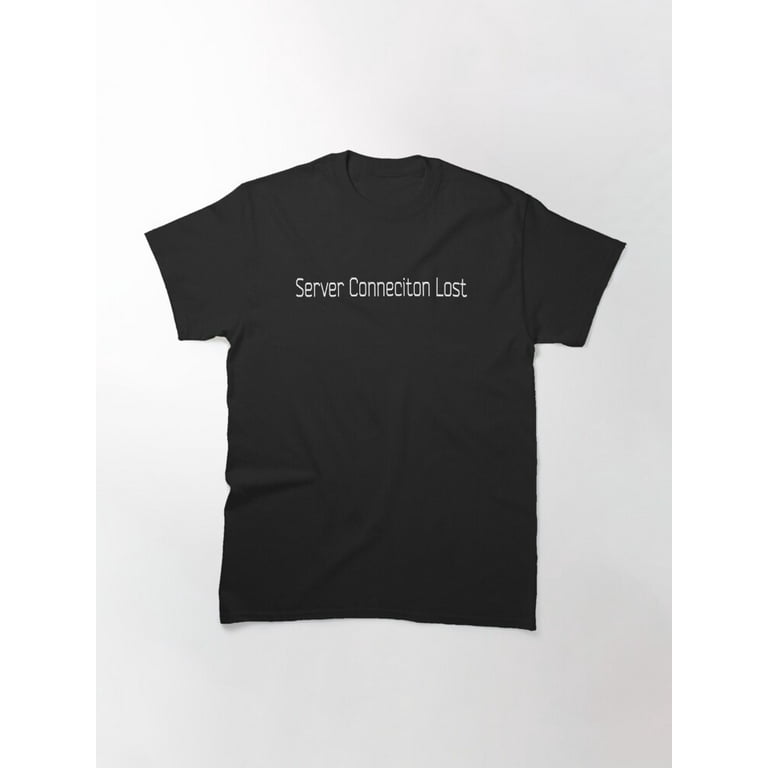 Server Connection Lost - Escape From Tarkov Classic T-Shirt 