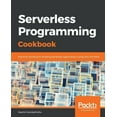 thumbnail image 1 of Serverless Programming Cookbook, (Paperback), 1 of 1