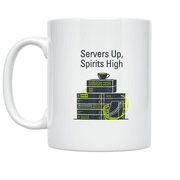 Servers Up Spirits High - Data Center Tech Enthusiast - 11 oz Ceramic Coffee Mug