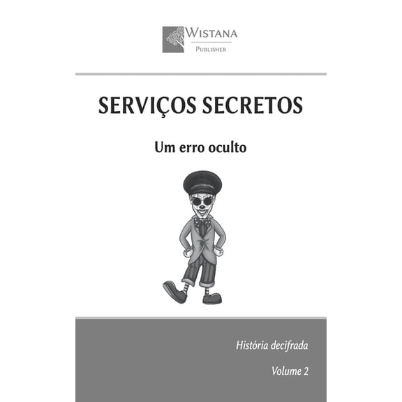 Servios Secretos: Um erro oculto, (Paperback)