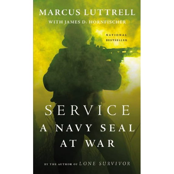 Pre-Owned Service: A Navy Seal at War (Mass Market Paperback) 031618537X 9780316185370