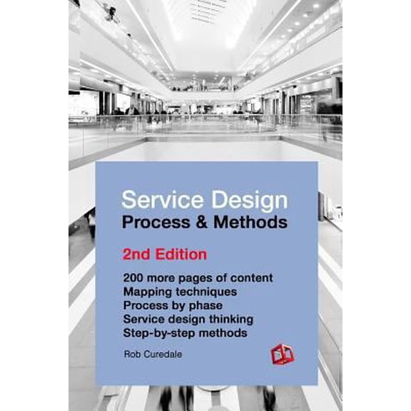 Pre-Owned Service Design Process & Methods: 2nd Edition (Paperback) 1940805309 9781940805306