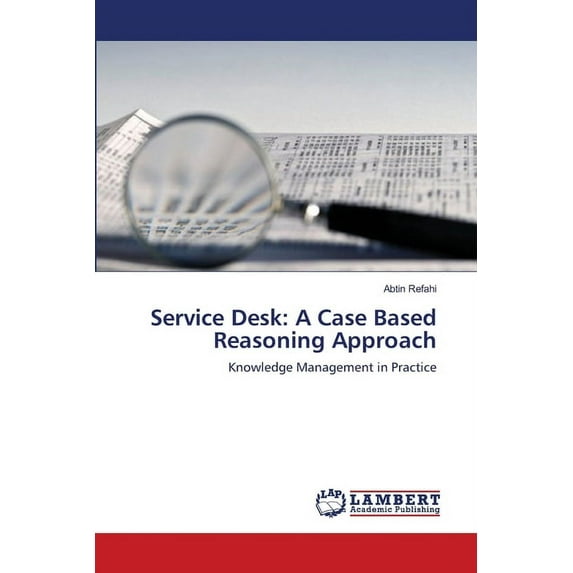 Service Desk: A Case Based Reasoning Approach (Paperback)