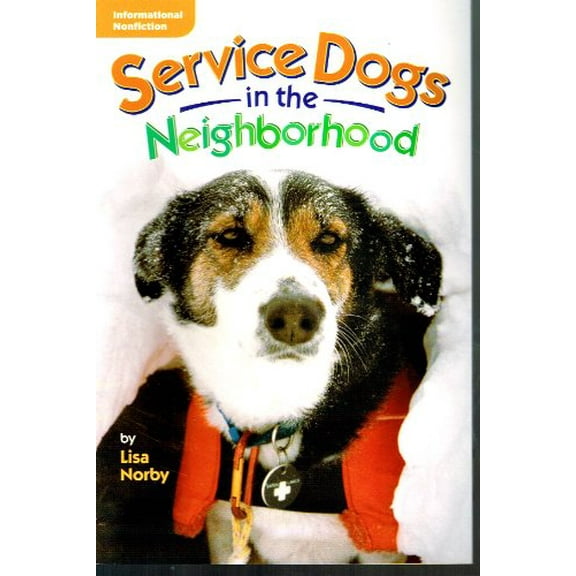 Pre-Owned Service Dogs in the Neighborhood - Leveled Reader Library GR R Benchmark 40 Lexile 680 Paperback