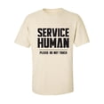 thumbnail image 1 of Service Human:Please Do Not Touch Adult Short Sleeve T-shirt, 1 of 4