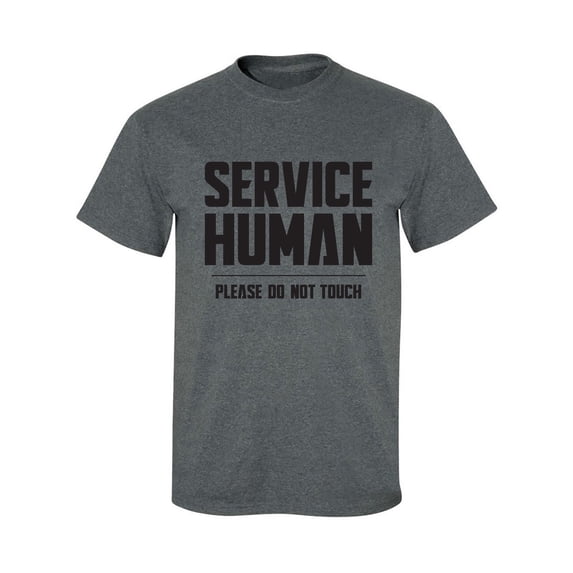 Service Human:Please Do Not Touch Adult Short Sleeve T-shirt